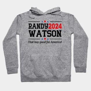 RANDY WATSON 2024 ELECTION Hoodie